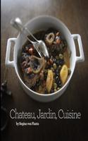 Chateau Jardin Cuisine