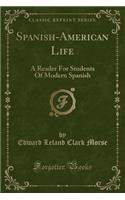 Spanish-American Life