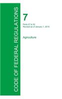 Code of Federal Regulations Title 7, Volume 2, January 1, 2015: (English)