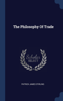 Philosophy Of Trade