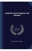 Landreth's Rural Register and Almanac