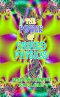 Power of Unified Physics!
