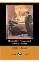 Reginald in Russia and Other Sketches (Dodo Press)