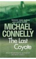 The Last Coyote: (Harry Bosch Series)