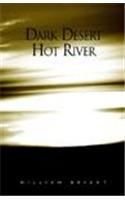 Dark Desert Hot River: War in the Middle East: A Memoir