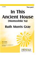 In This Ancient House (Momoshiki Ya)