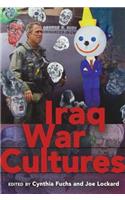 Iraq War Cultures