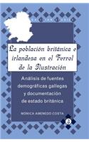Población Británica E Irlandesa En El Ferrol de la Ilustración
