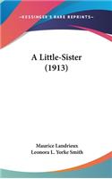 A Little-Sister (1913)