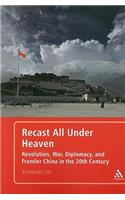 Recast All Under Heaven