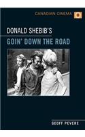 Donald Shebib's 'Goin' Down the Road'