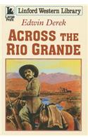 Across the Rio Grande