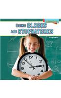 Using Clocks and Stopwatches