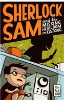 Sherlock Sam and the Missing Heirloom in Katong: Book One Volume 1(1 Sherlock Sam)