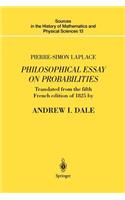 Pierre-Simon Laplace Philosophical Essay on Probabilities