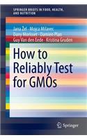 How to Reliably Test for Gmos