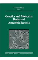 Genetics and Molecular Biology of Anaerobic Bacteria