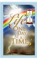 Life, One Day at a Time!