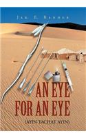 Eye for an Eye