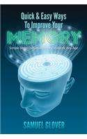 Quick & Easy Ways To Improve Your Memory