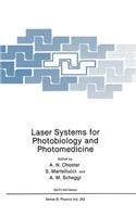 Laser Systems for Photobiology and Photomedicine