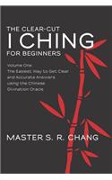 Clear-Cut I Ching for Beginners