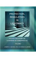 Protection, Regulation & Legitimacy