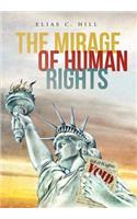 The Mirage of Human Rights