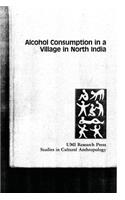 Alcohol Consumption in a Village in North India
