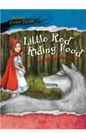Little Red Riding Hood and Other Stories: (Scary Fairy Tales)