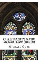 Christianity & the Mosaic Law