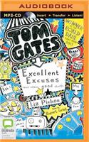Tom Gates: Excellent Excuses (and Other Good Stuff)