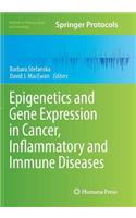 Epigenetics and Gene Expression in Cancer, Inflammatory and Immune Diseases