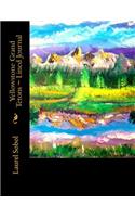 Yellowstone Grand Tetons Lined Journal: (Fine Art Rainbow Journals Soli Deo Gloria)