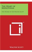 The Heart of Midlothian: The Works of Sir Walter Scott(English)
