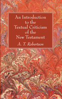 An Introduction to the Textual Criticism of the New Testament: (English)