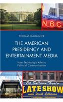 The American Presidency and Entertainment Media