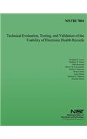 Technical Evaluation, Testing, and Validation of Usability of Electronic Heath Records