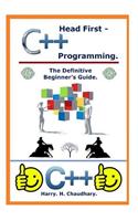 Head First C++ Programming: The Definitive Beginner's Guide.