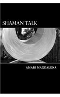 Shaman Talk