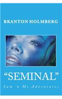 #44 "The Seminals"