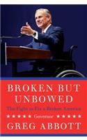 Broken But Unbowed: The Fight to Fix a Broken America