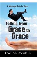 Falling from Grace to Grace