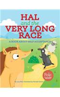 Hal and the Very Long Race: A Book about Self-Acceptance(Frolic First Faith)