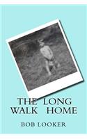 Long Walk Home