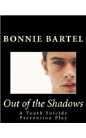 Out of the Shadows: A Youth Suicide Prevention Play(English)
