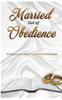 Married Out of Obedience