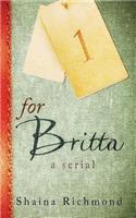 For Britta - Volume One