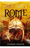 Ancient Rome: From Beginning to End