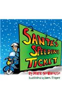 Santa's Speeding Ticket